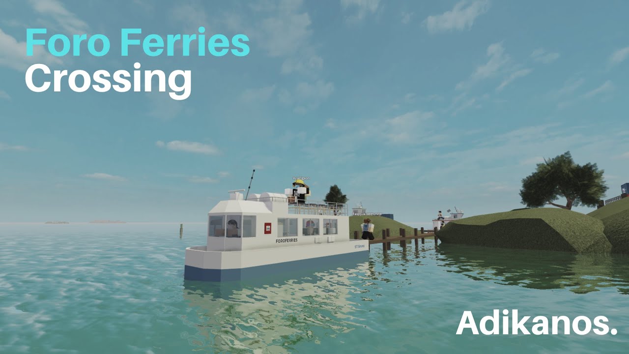 ROBLOX | Foro Ferries - Crossing