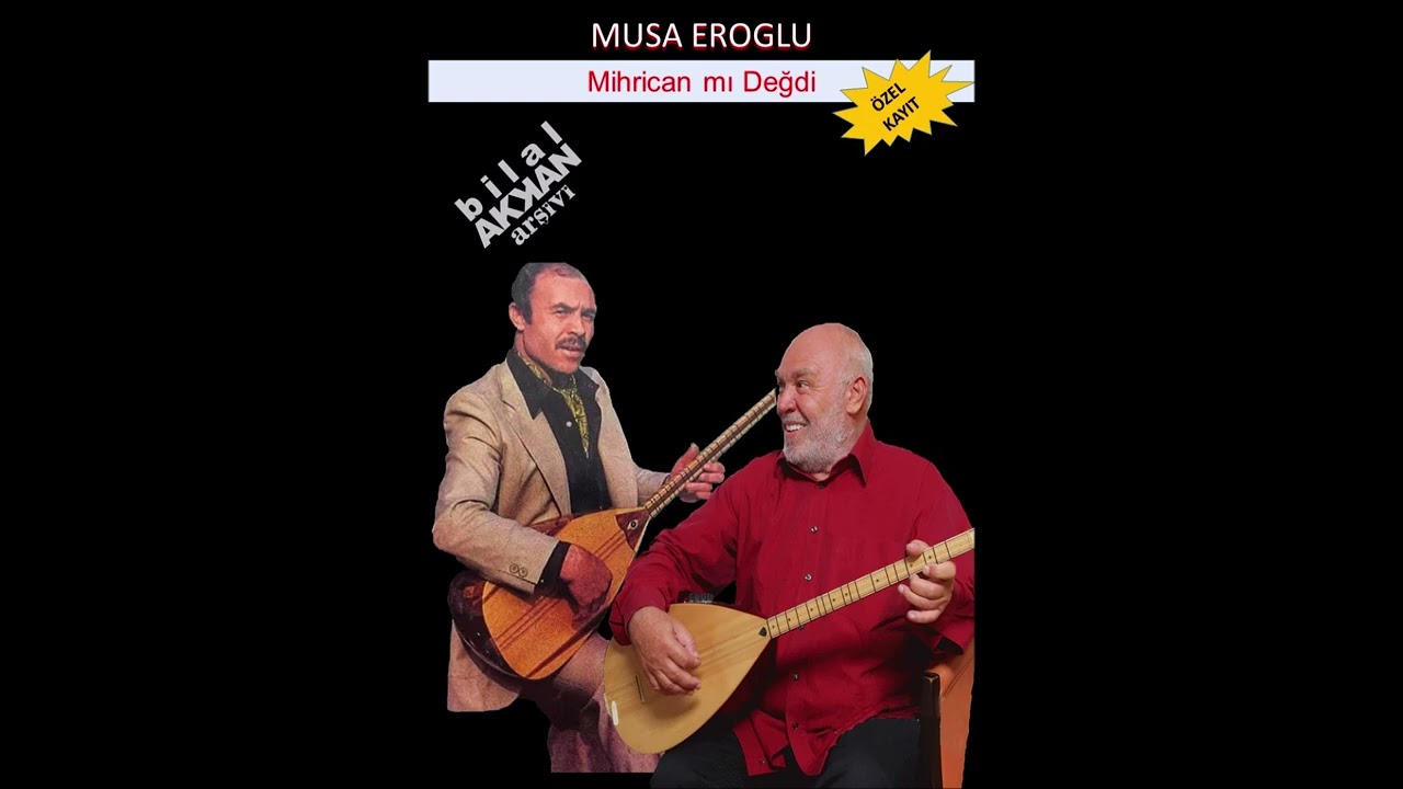 Musa Eroğlu - Mihrican mı Değdi (&Ouml;zel Kayıt)