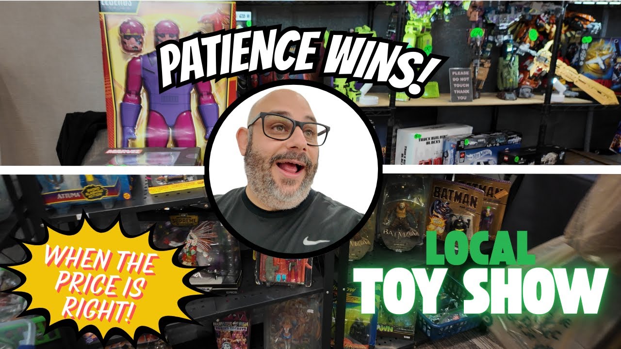 PATIENCE WINS!!! Toy Hunting at the First Toy Show of 2026!!!