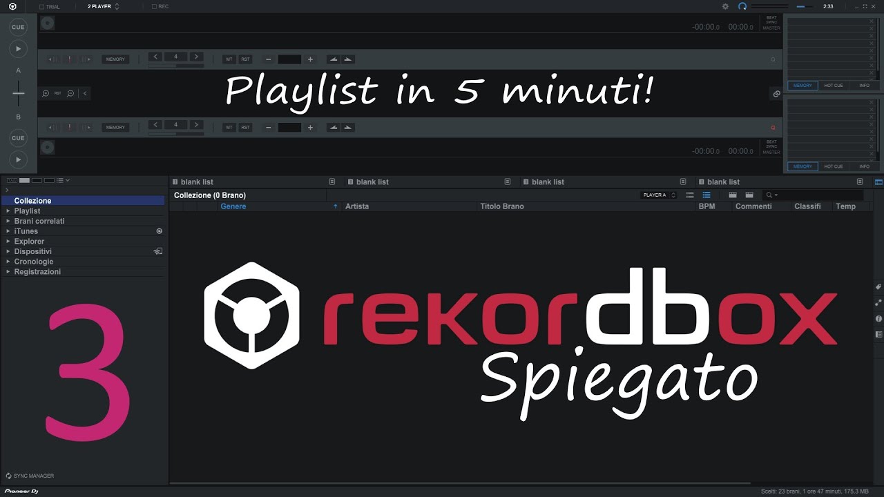 Video Corso Tutorial Pioneer Rekordbox - (Puntata 3) - Preparo la playlist per un Dj Set - Funzioni