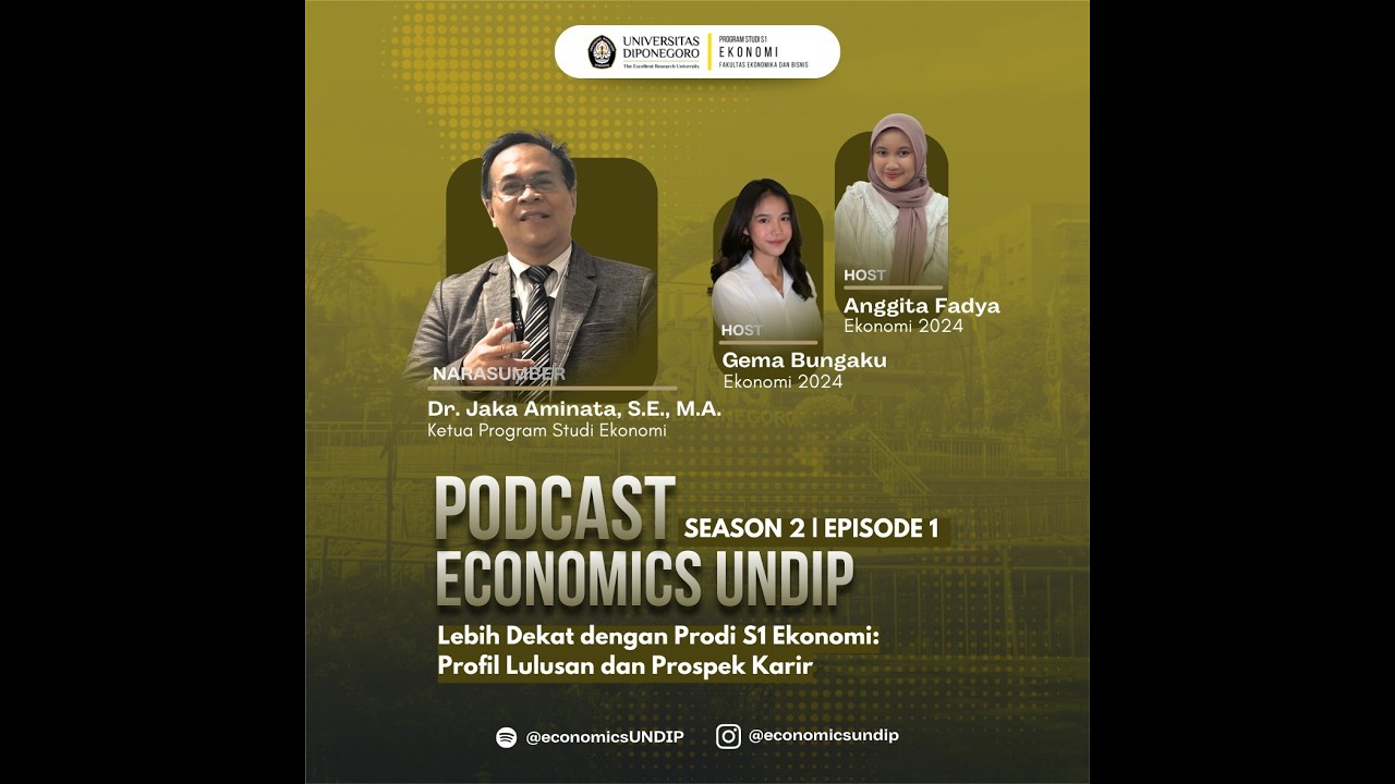 Eps 4 - Dr. Jaka Aminata, Lebih Dekat dengan Jurusan S1 Ekonomi Profil Lulusan dan Prospek Karir