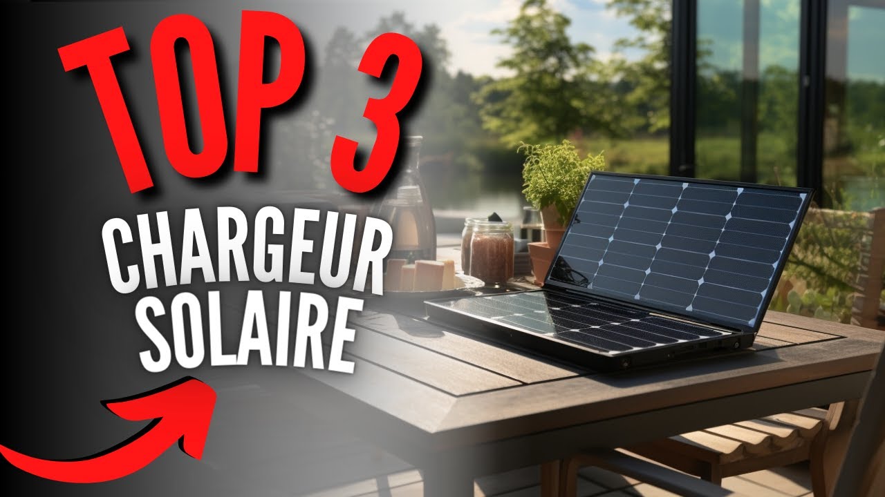 Meilleur Chargeur Solaire Portable 2024