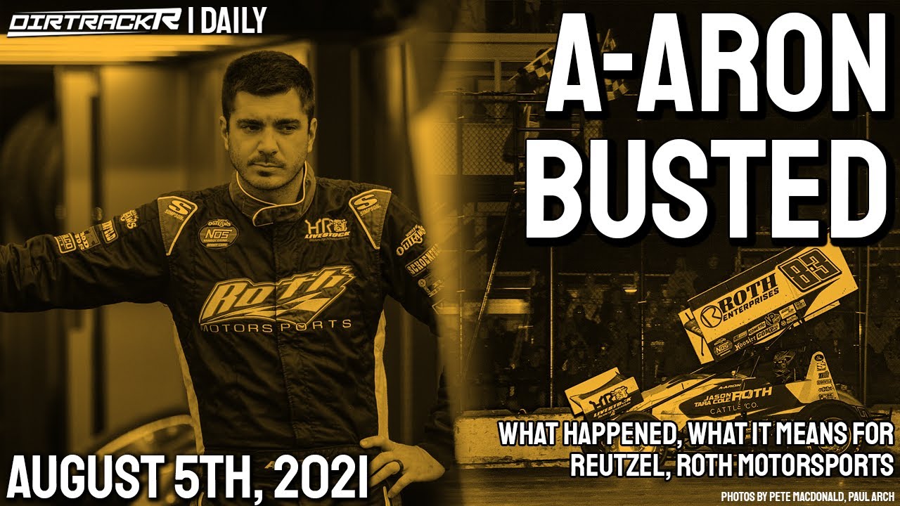 Aaron Reutzel's big World of Outlaws penalty explained | DIRTRACKR Daily 8/5/21