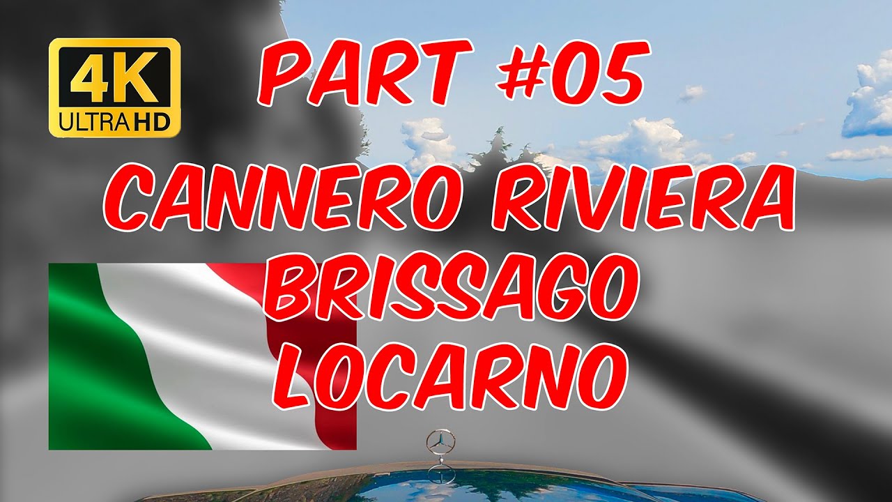 Part #05 Cannero Riviera – Brissago – Locarno in 4K Ultra HD #besterstern #lagomaggiore #travel
