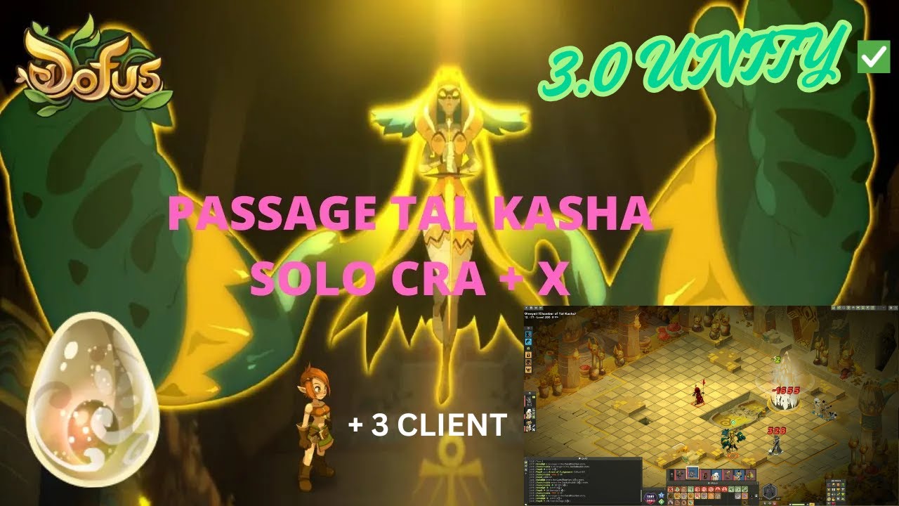 Serveur Dakal 3 Passage Tal Kasha SOLO CRA + 3 CLIENT ft. Repli [DOFUS UNITY]