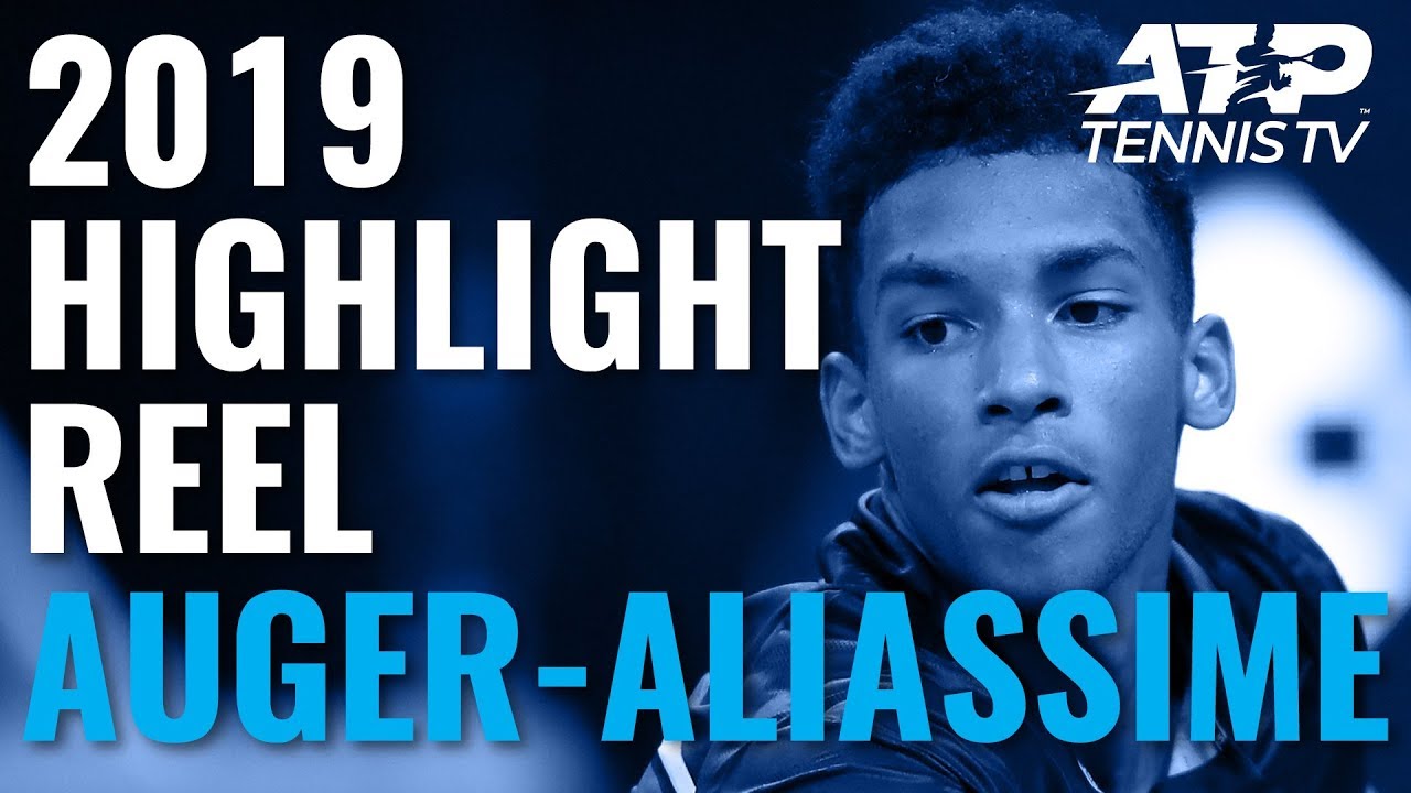 FELIX AUGER-ALIASSIME: 2019 ATP Highlight Reel