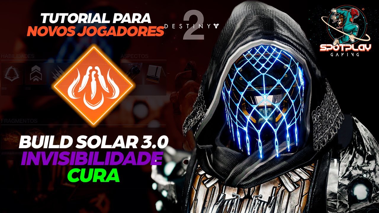 BUILD Solar 3.0 com INVISIBILIDADE! - Destiny 2 Tutorial NOVOS Jogadores