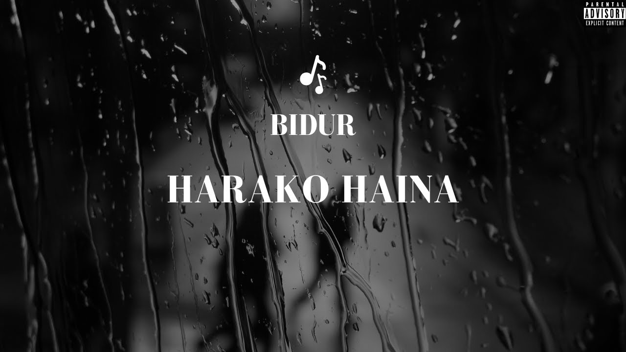 BIDUR - HARAKO HAINA |PROD BY @savagegokrazy |  [ KHARJI RECORD]