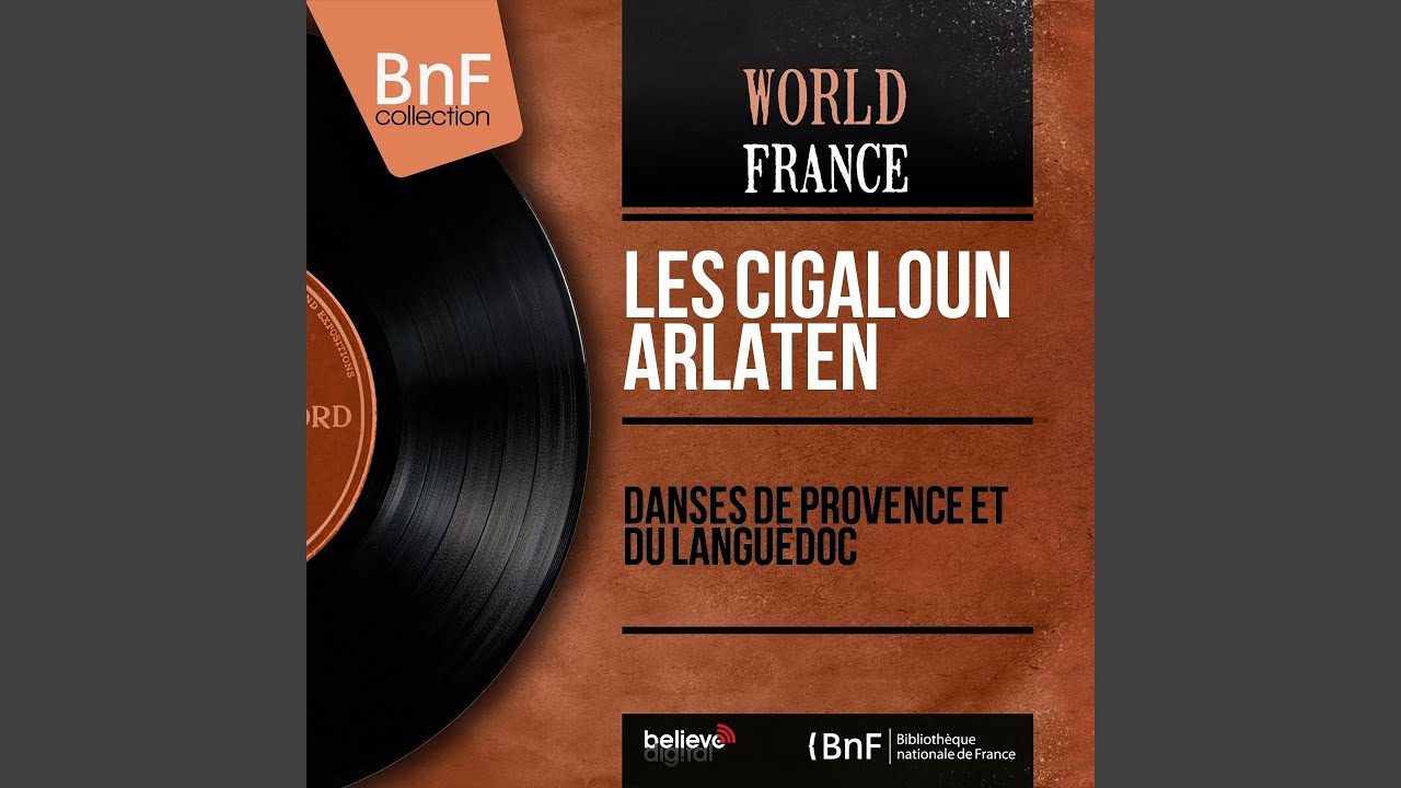Danses de Provence: Farandole de Tarascon
