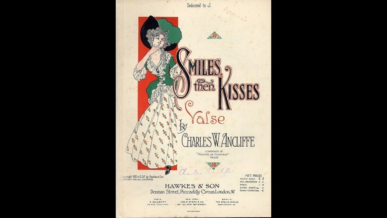 CHARLES ANCLIFFE Smiles then Kisses - valse (1913)  THEMODIST TL21924