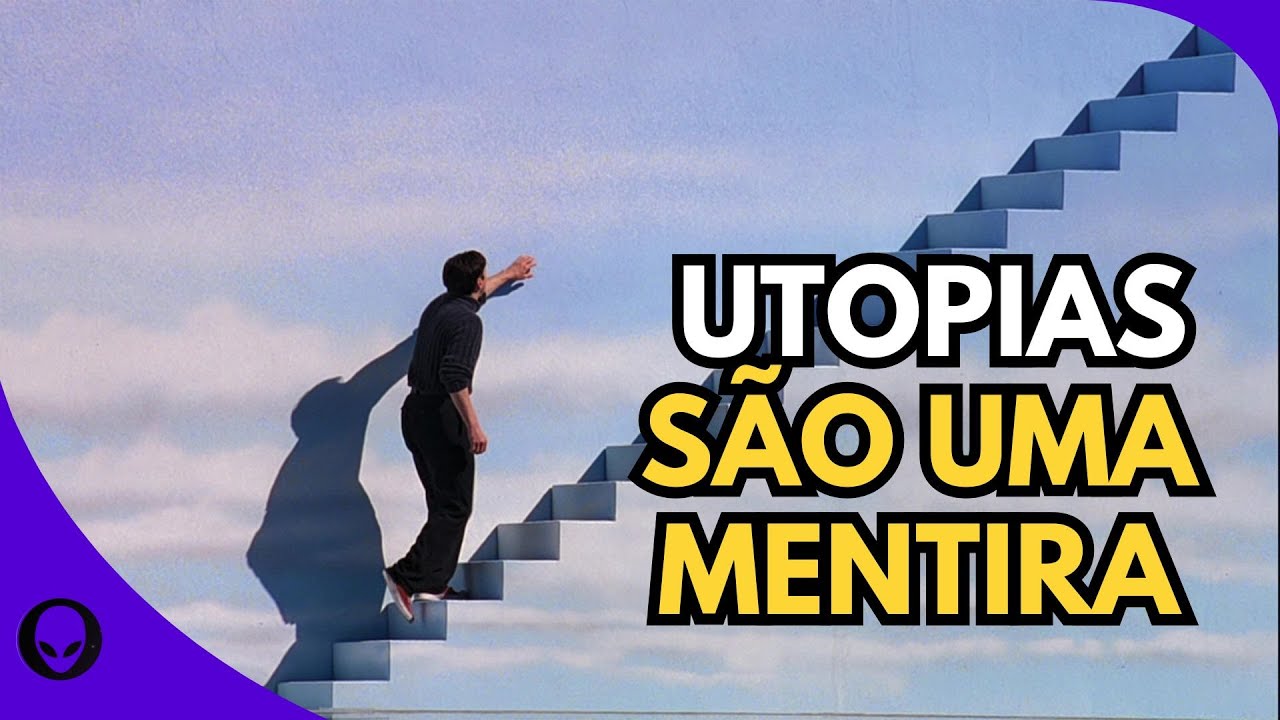 O Admirável Mundo Novo das Utopias Impossíveis