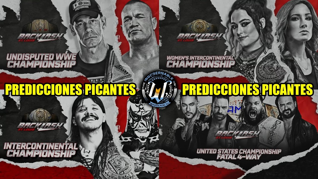 Predicciones Picantes - WWE Backlash 2025
