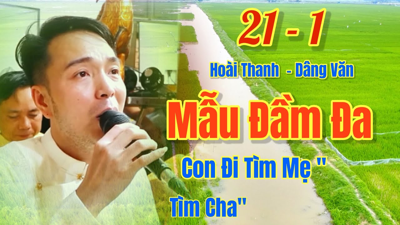 Mẫu Đầm Đa, Hát Văn - Hoài Thanh, Nghe Xong Nhớ Mẹ. Nhớ Quê Da Giết, Ngày 9 Thg 3, 2026