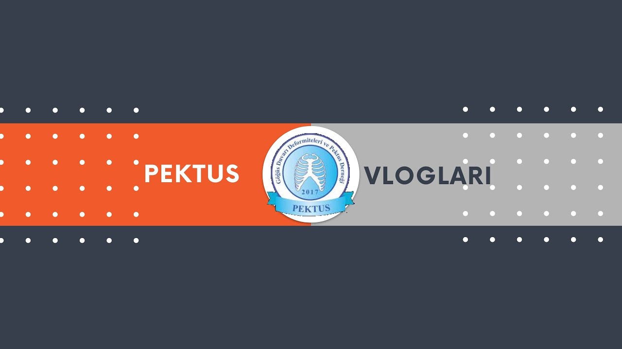 Pektus Ekskavatum'un Tedavi Süreci /Treatment Process Of Pectus Excavatum