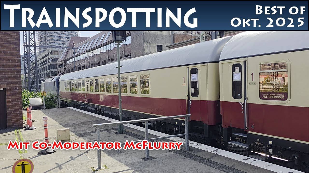 [Trainspotting] Best of Oktober 2025 (Hannover, Berlin)
