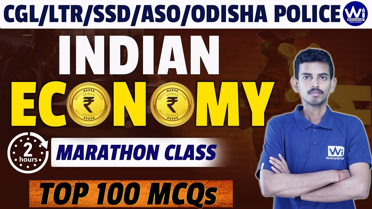 INDIAN ECONOMY MARATHON | CGL/LTR/SSD/ASO/ODISHA POLICE #indianeconomy