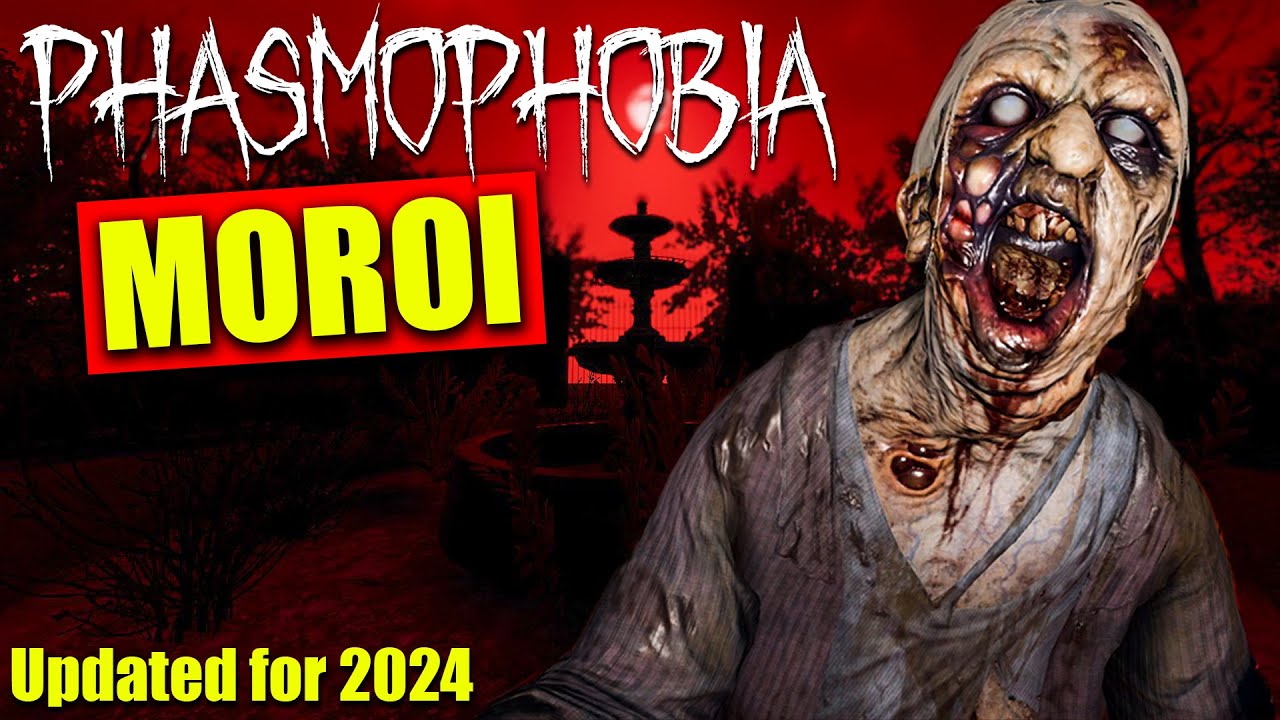 Phasmophobia Ghost Guide: The Moroi [updated for 2024]