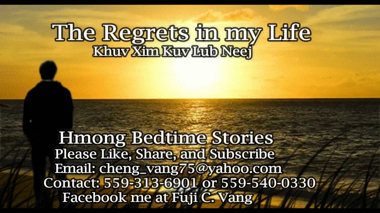 The Regrettable (Khuv Xim Lub Neej)