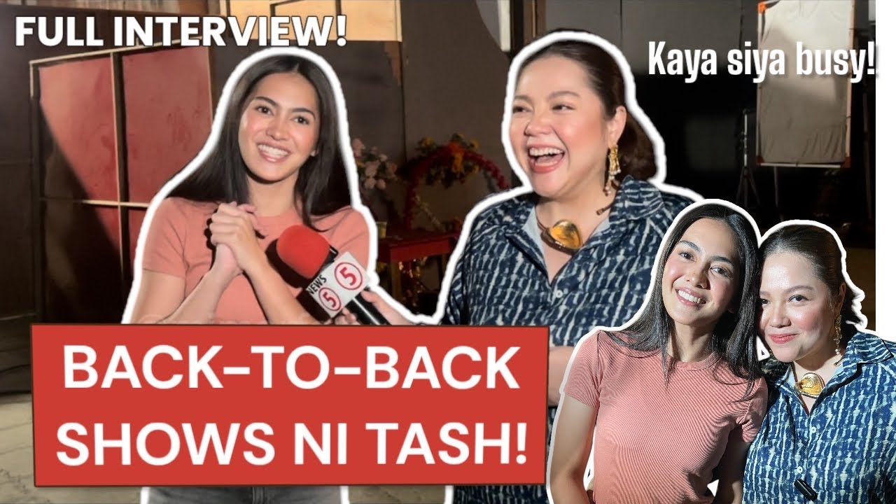 ATASHA MUHLACH, JAM PACKED ANG SCHEDULE!! TASH, 100% ANG BINIGAY SA BAD GENIUS.