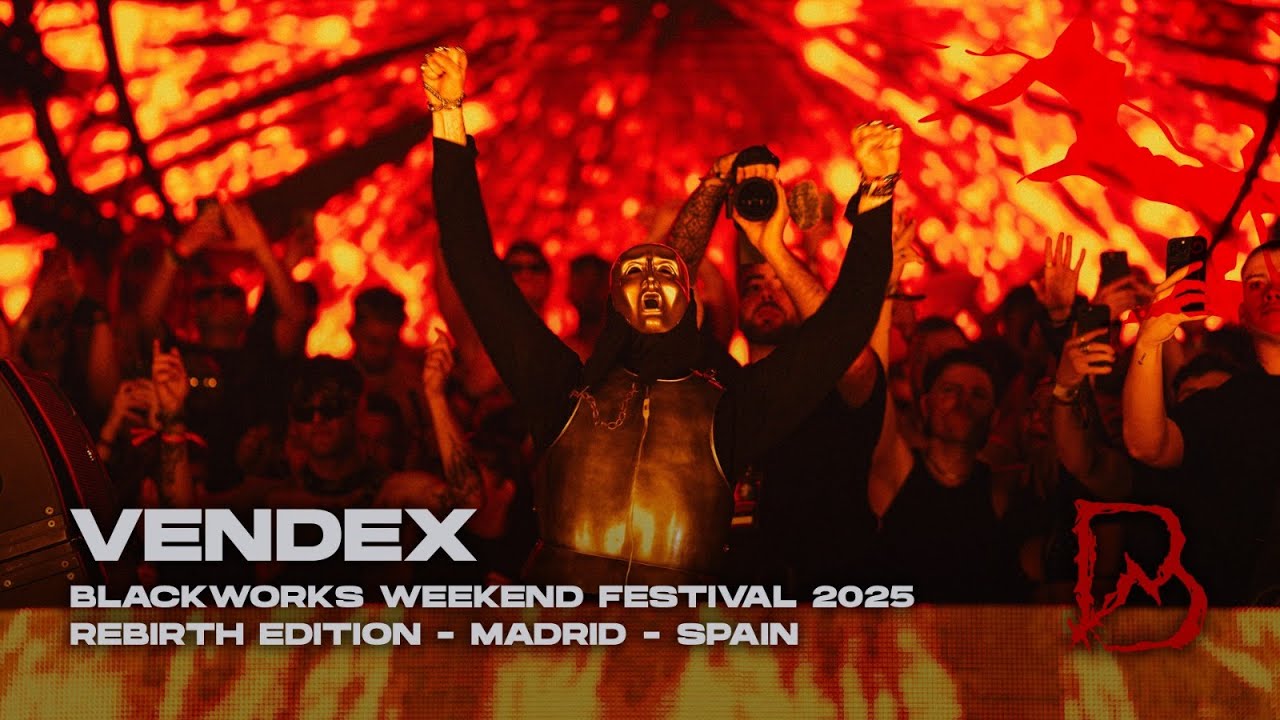 VENDEX @ BLACKWORKS WEEKEND FESTIVAL - REBIRTH EDITION