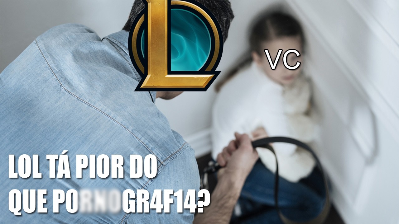 O LOL tá te fazendo MAL e vc nem está percebendo!
