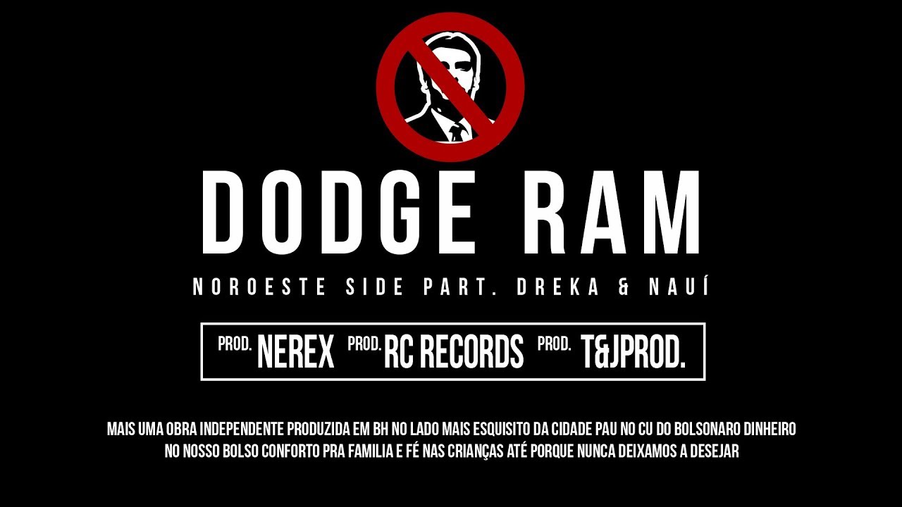 Noroeste Side - Dodge Ram part. Mr.Dreka e Nauí (prod. Nerex)