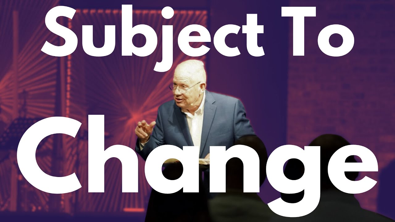 Subject To Change