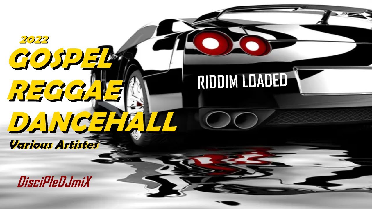 Best of Gospel Reggae DiscipleDJ mix 2022