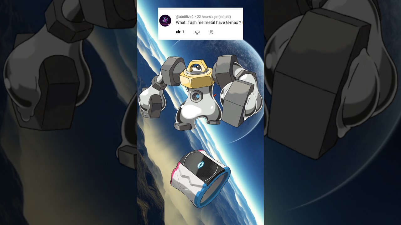 WHAT IF ASH MELMETAL HAD GIGANTAMAX EVOLUTION #shorts #short #viral #gigantamax #melmetal #mega