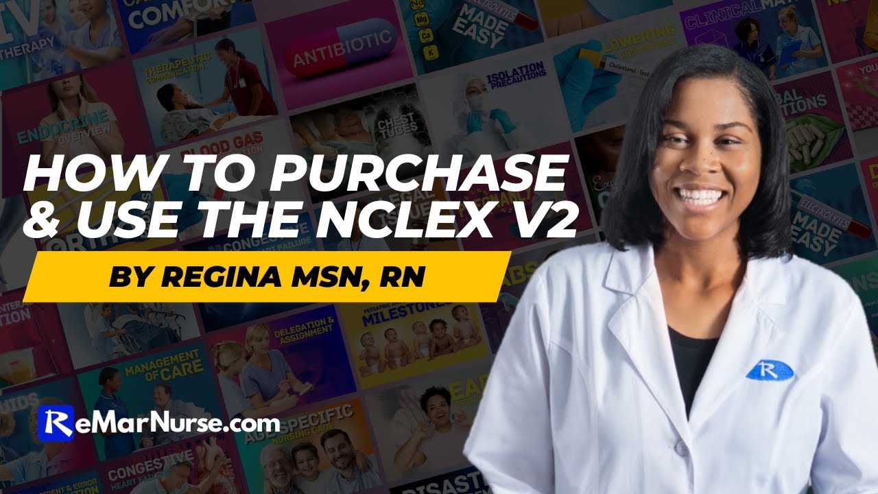 Как приобрести и использовать NCLEX V2 от Регины, MSN, RN