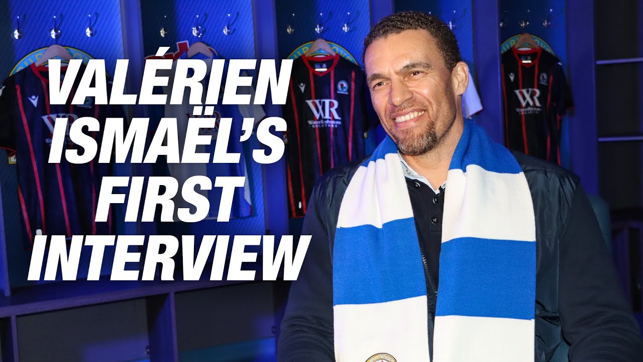 Valérien Ismaël first interview as Blackburn Rovers Head Coach