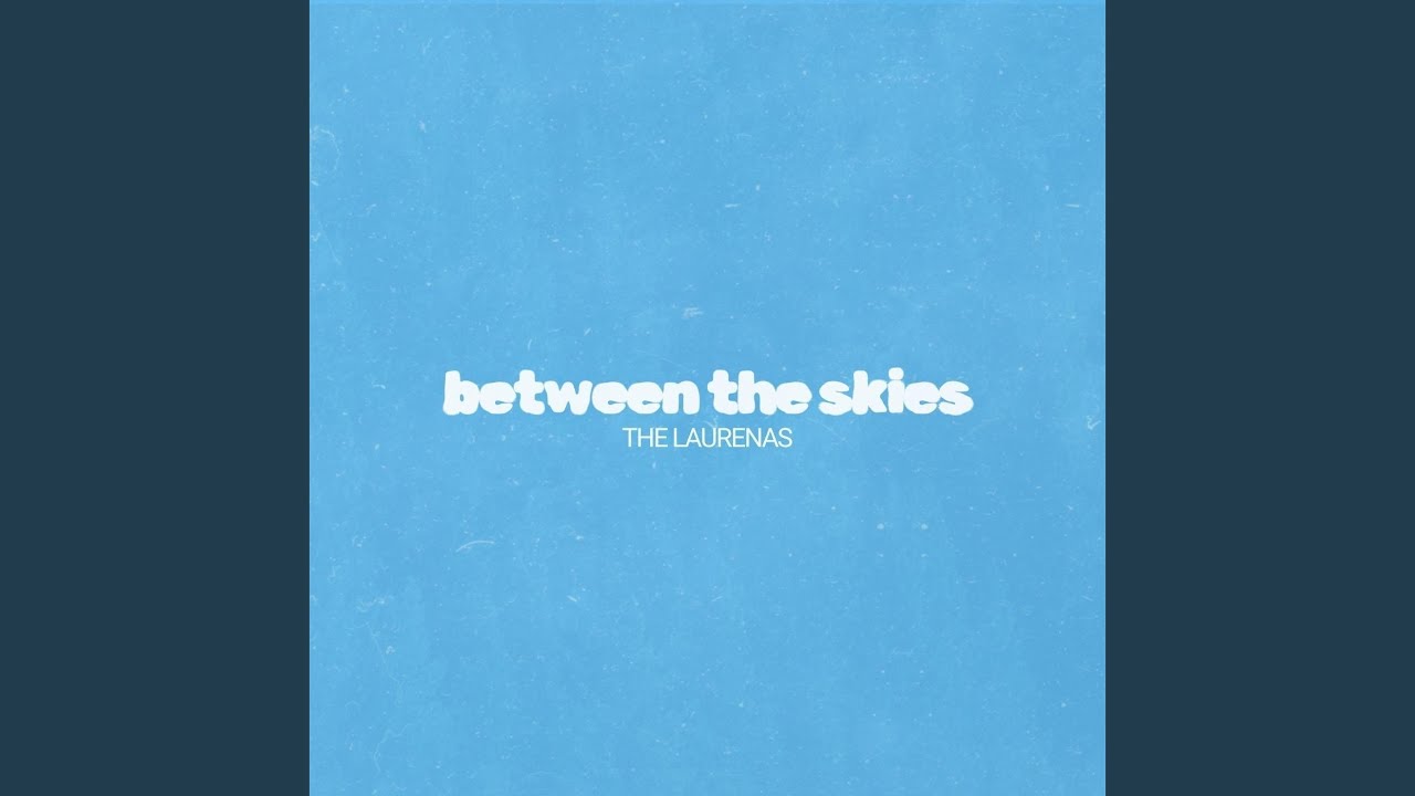 Between the Skies
