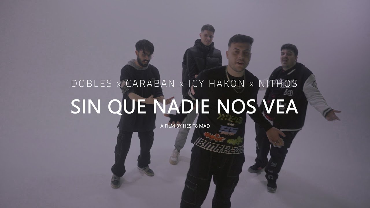 SIN QUE NADIE NOS VEA - Icy Hakon x Caraban x Nithos x Doble$ (Video Oficial)