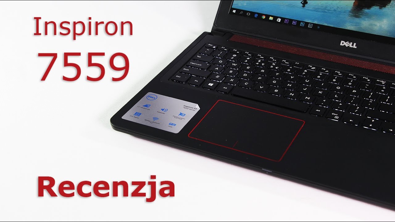 Dell Inspiron 7559 - podsumowanie (recenzja)