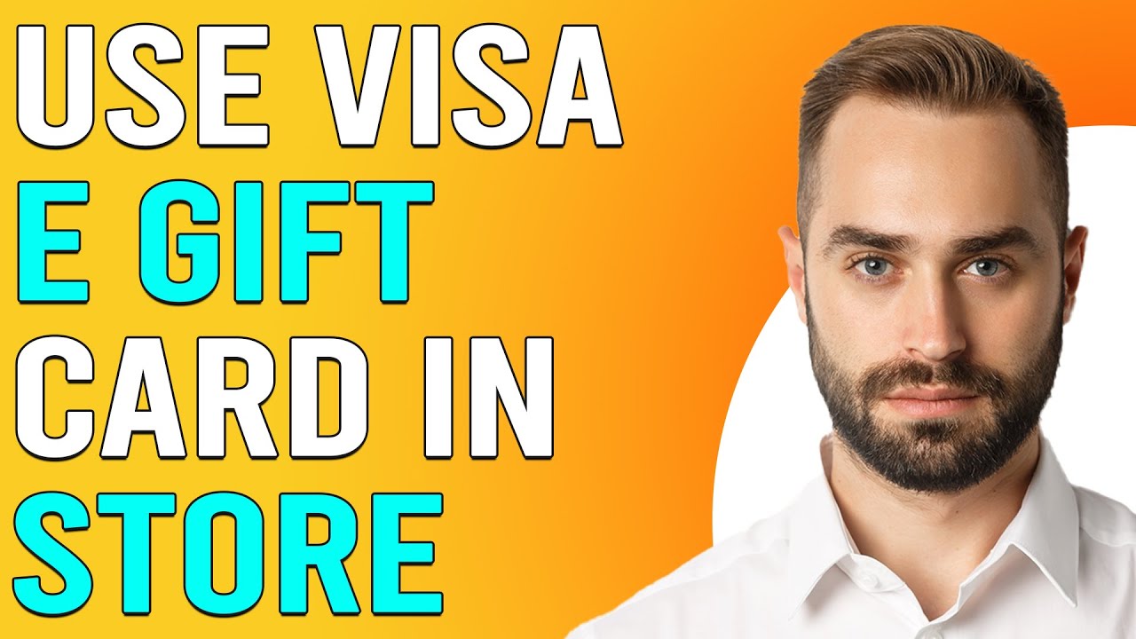 How To Use Visa E Gift Card In Store (How Do I Use My Visa E Gift Card In Store?)