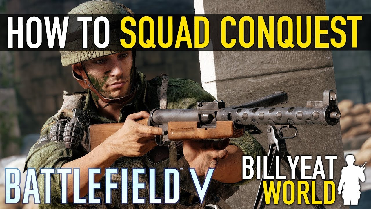 How To Play SQUAD CONQUEST Effectively | BATTLEFIELD V (Tips & Tricks)
