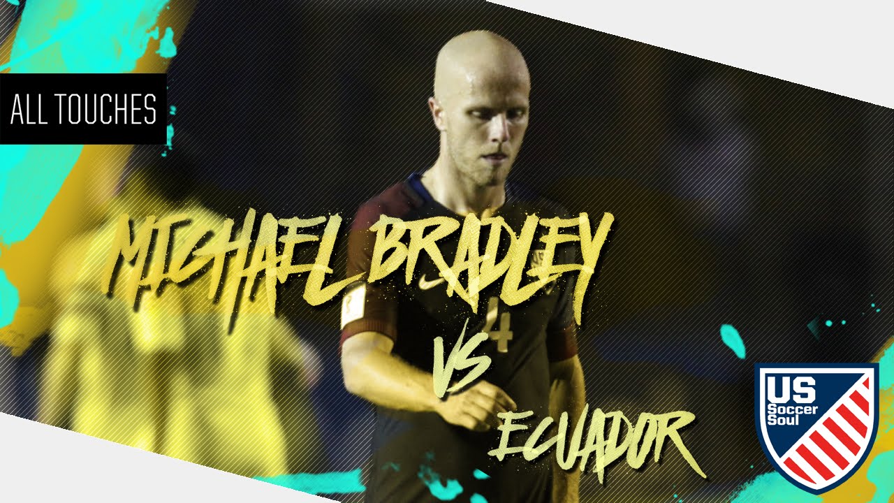 Michael Bradley vs Ecuador ● All Touches ● US Soccer Soul | HD