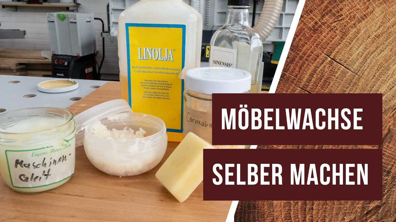 Möbelwachs und Maschinenpflege selbst machen - günstig, natürlich, einfach und schnell