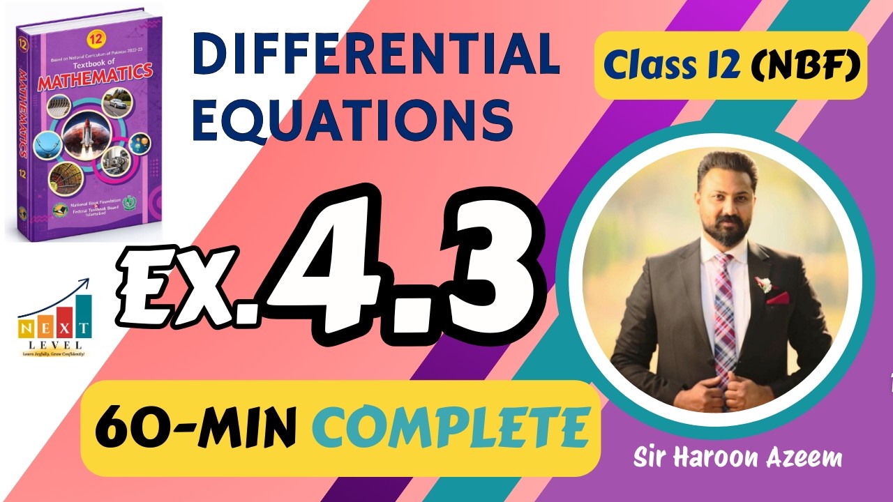 Class 12 Math | Ex 4.3 | Homogeneous Functions & Differential Equation |NBF| Next Level | Sir Haroon