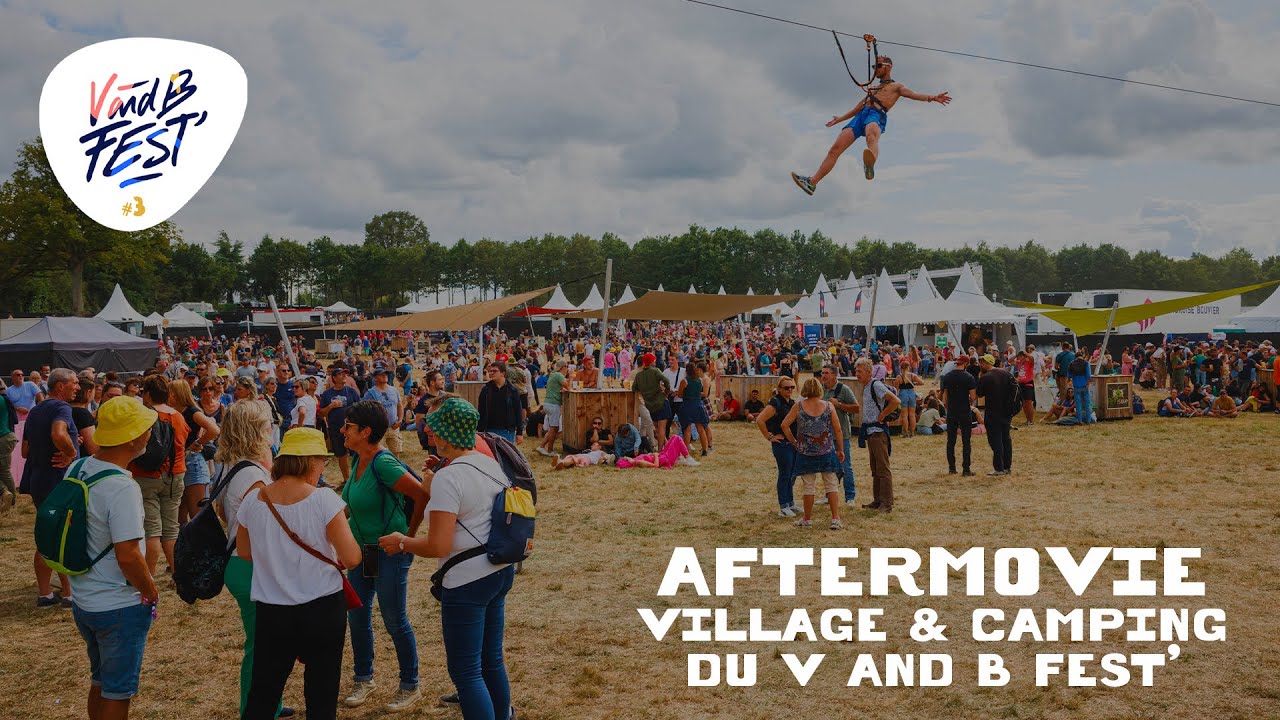 AFTERMOVIE | Village & Camping du V and B Fest'