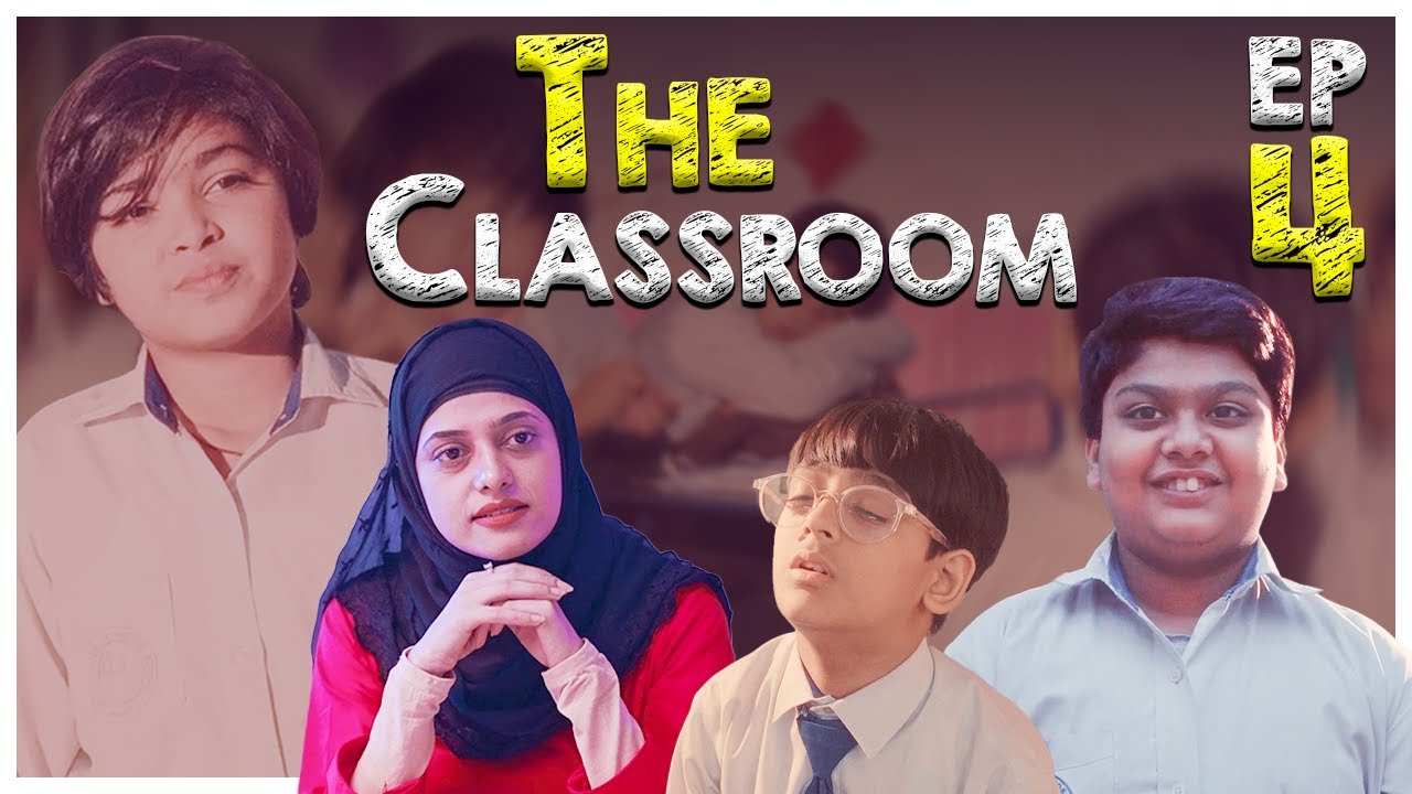 The Classroom Episode 4 | A Filmghar Studio Production | SAR Films