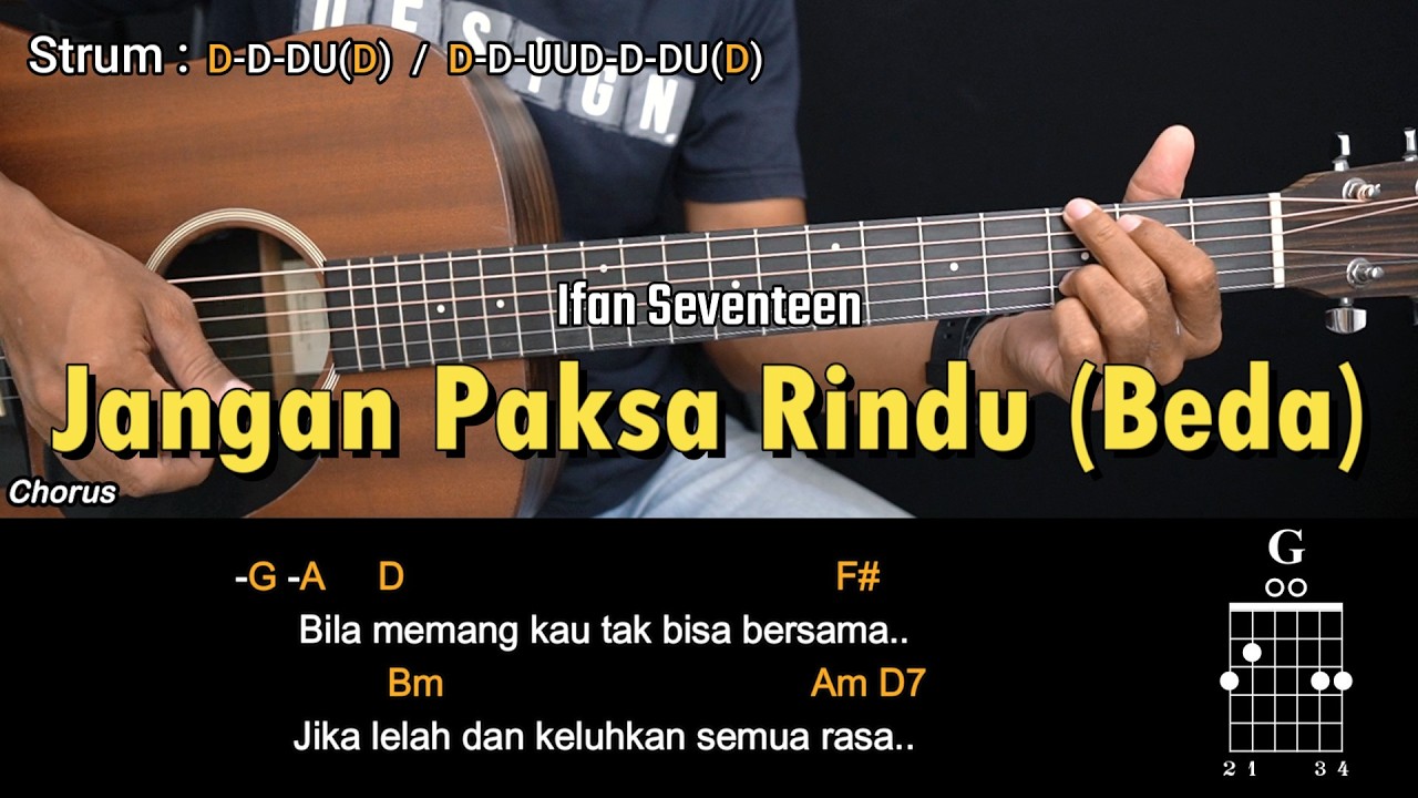 Jangan Paksa Rindu (Beda) - Ifan Seventeen | Tutorial Chord Gitar Mudah dan Lirik