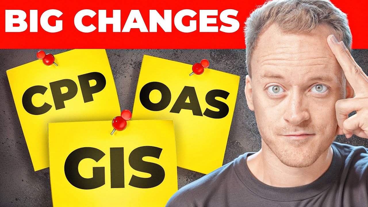 CPP, OAS & GIS 2026 Changes: What You NEED To Know