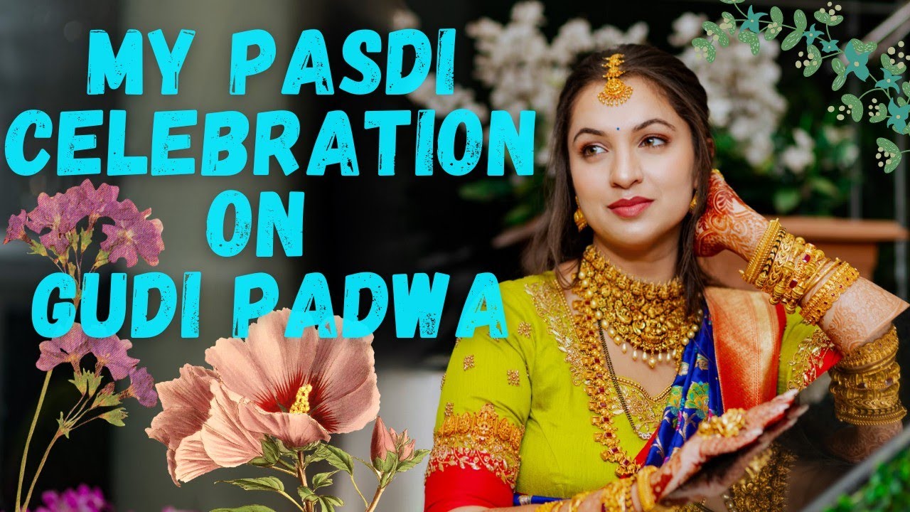 Glimpse of my Pasdi celebration on Gudi Padwa.
