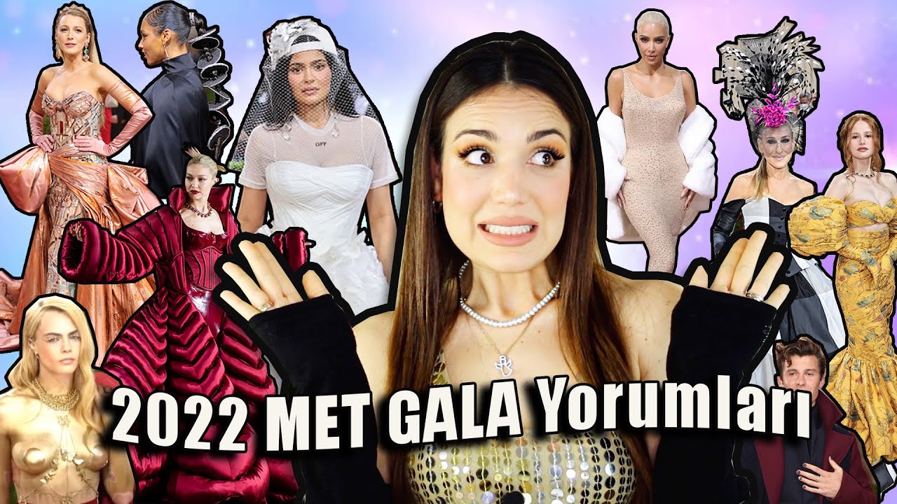 MET GALA 2022 Kıyafetlerini Yorumlayalım - Kimler Muhteşem Kimler Berbat?