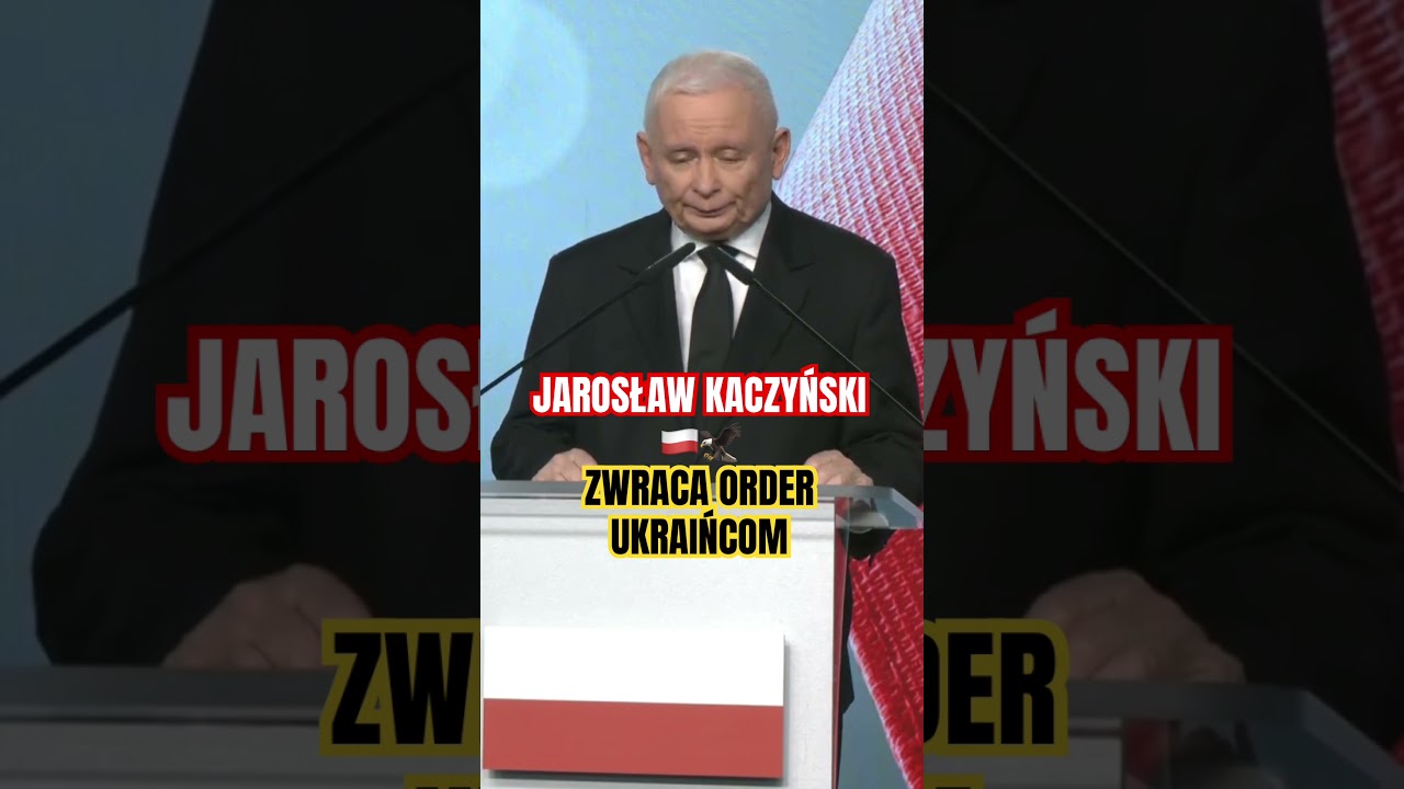 JAROSŁAW KACZYŃSKI ZWRACA ORDER UKRAIŃCOM?!🇵🇱🦅 #shortvideo #shorts #wybory2027 #polska #poland