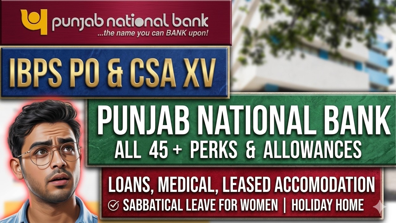Punjab National Bank PO & Clerk All 45+ Perks & Allowances in 2026 💰 |  Full Benefits Explained