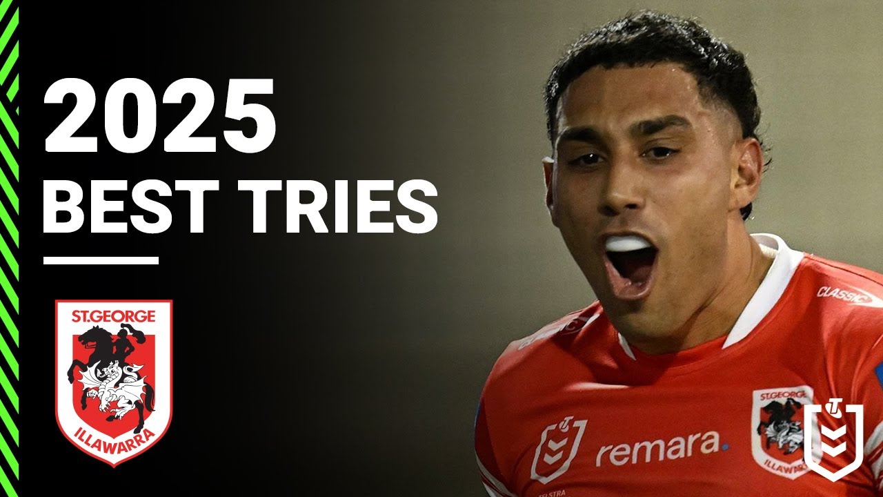 NRL Highlights | 2025 NRL Highlights |  St. George Illawarra Dragons Top Tries 2025