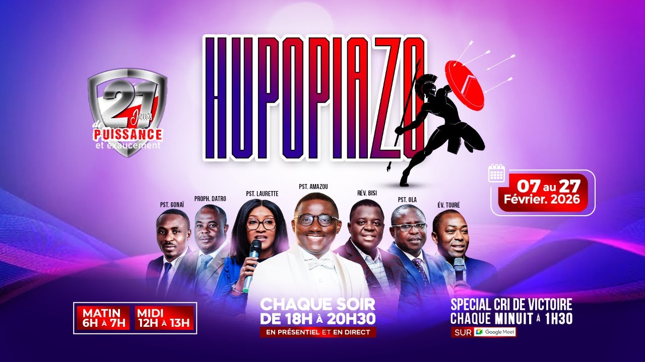 HUPOPIAZO 21 JOURS DE PUISSANCE ET D'EXAUCEMENT   || JOUR 12 ||