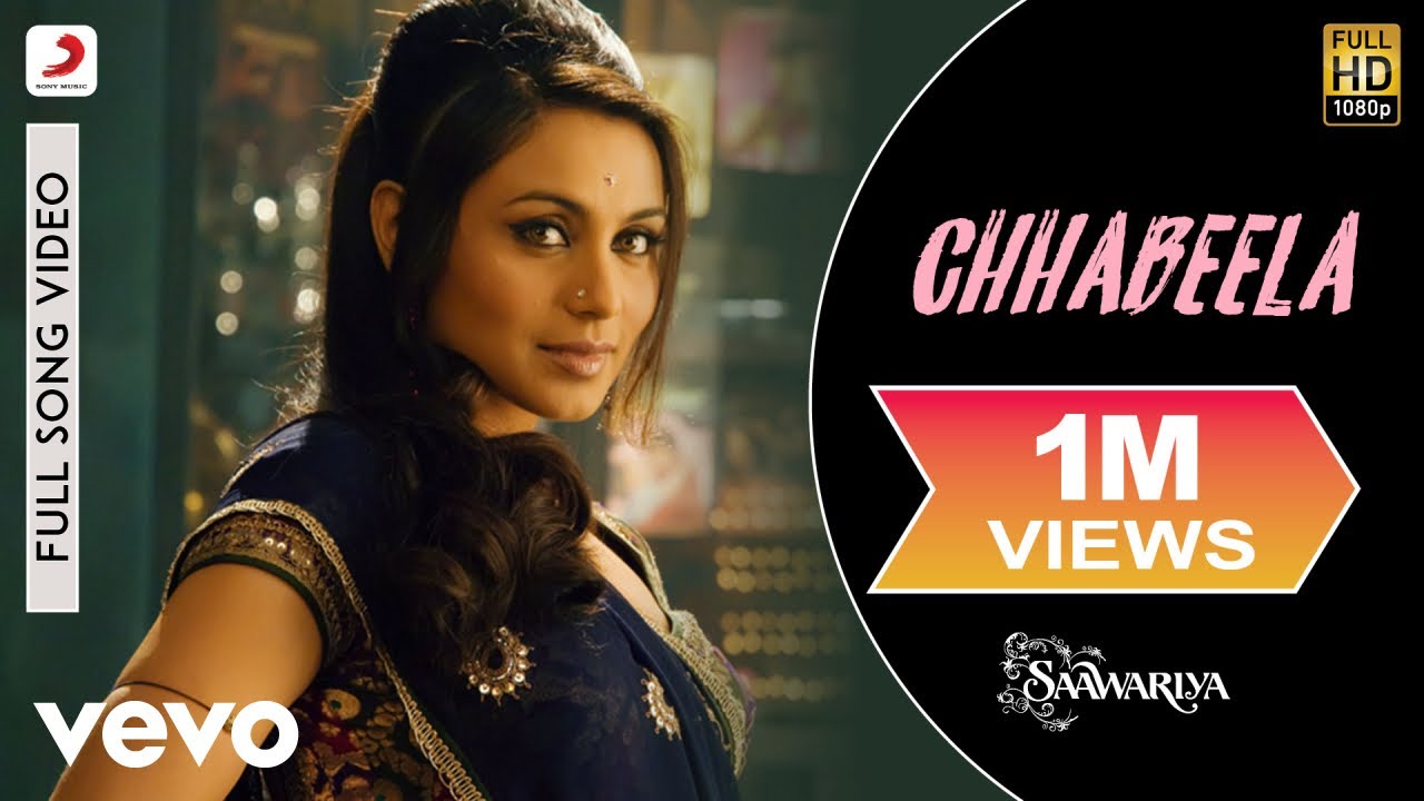 Chhabeela Full Video - Saawariya|Ranbir Kapoor,Rani Mukerji|Alka Yagnik|Monty Sharma